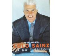 Lolo Sainz y su tiempo