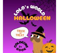 Lolo's World Halloween Coloring Book 3+: Kids Ages 3-5