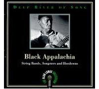 Lomax,Alan Collection - Black Appalachia: String Bands, Songsters and Hoedowns
