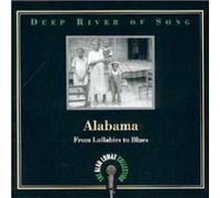 Lomax,Alan - The Deep River of Song: Alabama