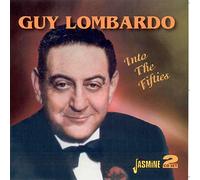 Lombardo, Guy - Into The Fifties