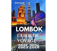 LOMBOK GUIDE DE VOVAGE 2025