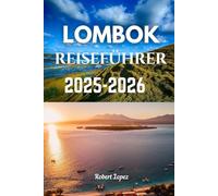 LOMBOK REISEFÜHRER 2025