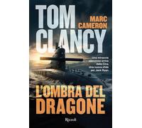 L'ombra del dragone – Rizzoli narrativa