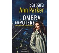 L'OMBRA DEL POTERE Un'inchiesta di Adele Mendes