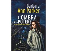 L'OMBRA DEL POTERE Un'inchiesta di Adele Mendes: 4