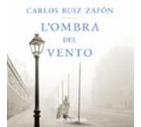 Lombra Del Vento (audiolibro)