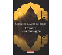L'ombra della montagna (Le tavole d'oro)