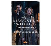 L'ombra della notte. A discovery of witches (Vol. 2) (Pickwick Big)