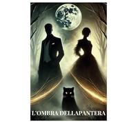L'OMBRA DELLA PANTERA (LE AVVENTURE DI DORIAN VALMONT)