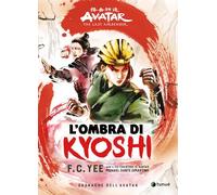 L'ombra di Kyoshi. Cronache dell'Avatar (Vol. 2)