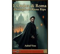 L'Ombra di Roma: Intrighi nel Rione Ripa