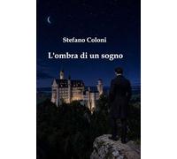 L'ombra di un sogno