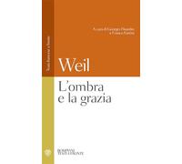 L'ombra e la grazia: Testo francese a fronte (Testi a fronte)