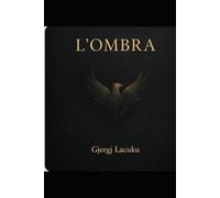 L'OMBRA: Il ritorno silenzioso del potere