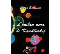 Lombra Nera Di Kandinskij (ebook)