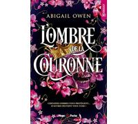 L'ombre de la couronne: Dominion Tome 01