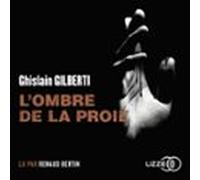 Lombre De La Proie (audiolibro)