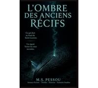 L'OMBRE DES ANCIENS RÉCIFS: LE RÉVEIL