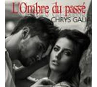 L'Ombre Du Passé