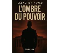 L'ombre du pouvoir