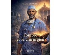 L'ombre et le chirurgien