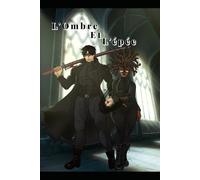 L'ombre et l'Épée: Tome 1