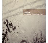 Lombre - Letting Go At The Steering Wheel