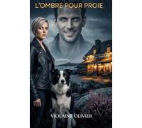 L'ombre pour proie