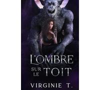 L'ombre sur le toit