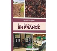 Lombricultures en France: Tout savoir sur les vers de terre, les lombrics, la lombriculture et le lombricompostage. Informations sur le Lombricompost et le Lombrithé