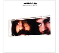 Lombroso - Una Vita Non Mi Basta
