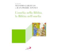L'omelia nella Bibbia, la Bibbia nell'omelia (Lectio)