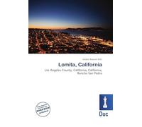 Lomita, California: Los Angeles County, California, California, Rancho San Pedro