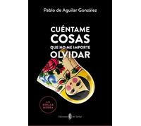 Lon05. Cuentame Cosas Que No Me Importe Olvidar (La orilla negra 5)