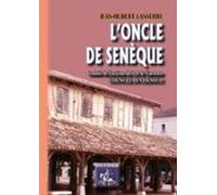 Loncle De Senèque - Louncle De Cheneco (ebook)