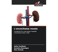 L'oncocitoma renale: A proposito di un caso presso l'ospedale universitario di Kati, in Mali