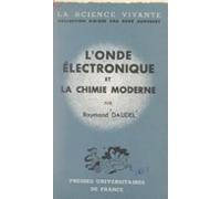 Londe Électronique Et La Chimie Moderne (ebook)