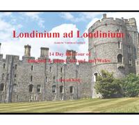 Londinium ab Londinium: 14 Day Bus Tour of England, Scotland, Ireland, and Wales