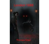 London 1888 Spendenroman für den Gnadenhof Sandhausen-Bruchhausen: Jack the Werwolf