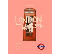 London Activity Book (Ages 2-5): Cute Coloring, ABC Tracing, Counting, Shapes & First Puzzles - A Preschool & Toddler Travel Activity Book Little Kids Love (London Kids Activity Books)