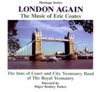 London Again: the Music of Eric Coates [UK Import]