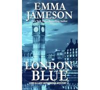 London Blue (Lord and Lady Hetheridge Mystery Series)