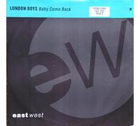 LONDON BOYS - BABY COME BACK 12 inch (12" Vinyl) UK EAST WEST 1993