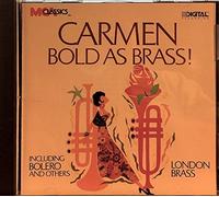 London Brass - Carmen: Bold As