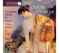 London Bridge Trio,the - The Leipzig Circle