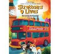 London Bridges London & West End Theater District: STRATTON'S 9 LIVES (The series name is: STRATTON'S 9 LIVES)