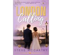 London Calling: A Galway Girl Novel: The Galway Girl Series, Book Two (The Galway Girl Trilogy)