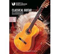 London College of Music Classical Guitar Handbook 2022: Grade 5