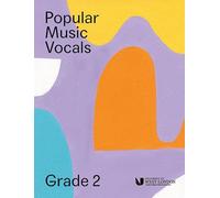 London College Of Music: Popular Music Vocals - Grade 2. Partituras para Voz